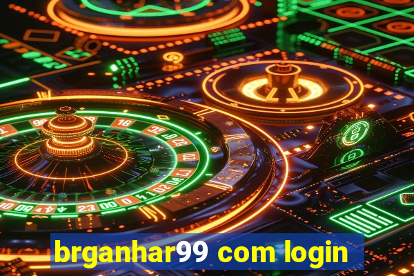 brganhar99 com login